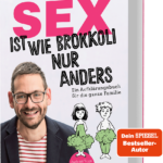Sex ist wie Brokkoli nur anders - Carsten Müller mit Sarah Siegl